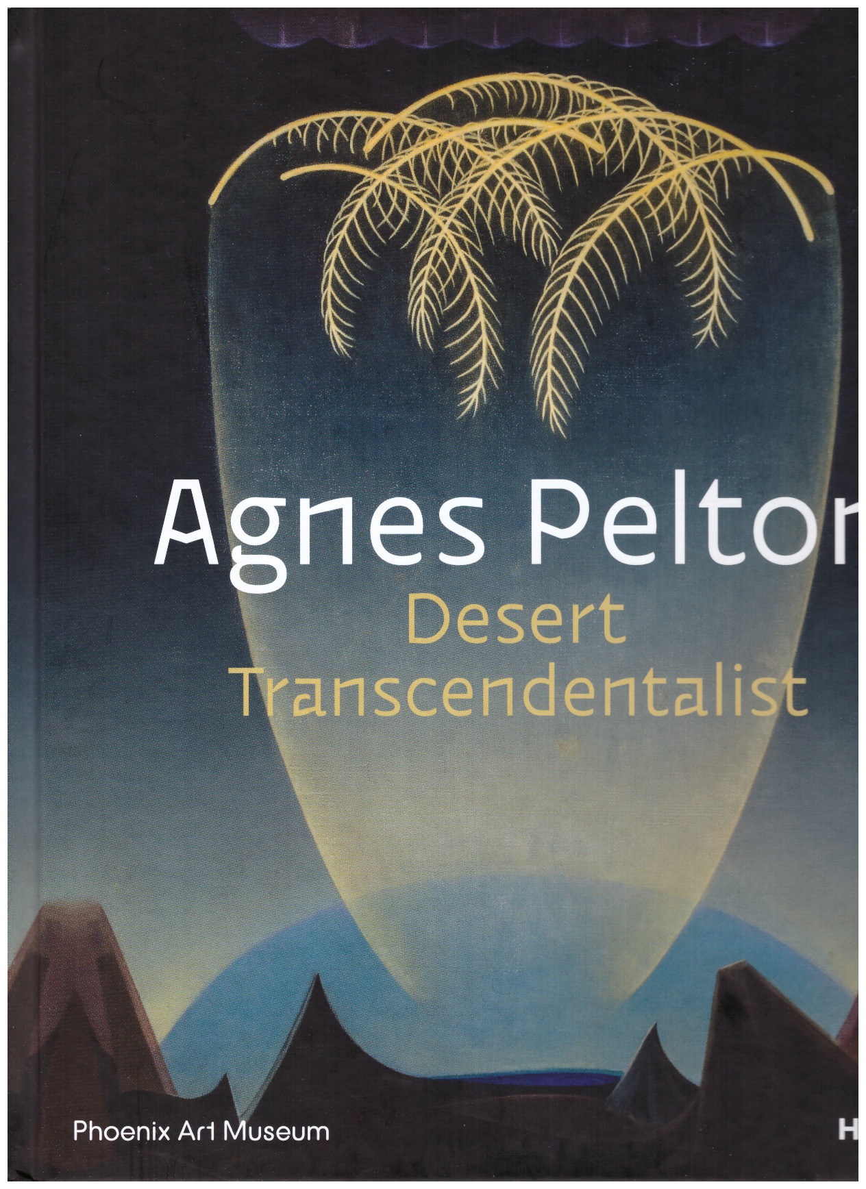 PELTON, Agnes - Desert Transcendentalist